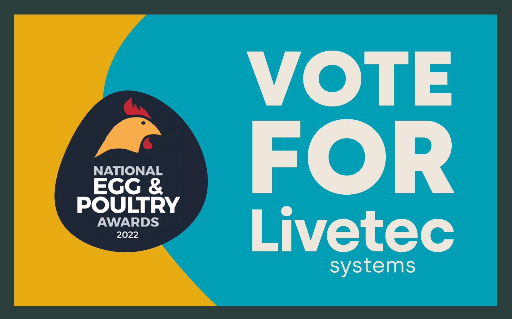 Vote for Livetec at the National Egg & Poultry Awards!
