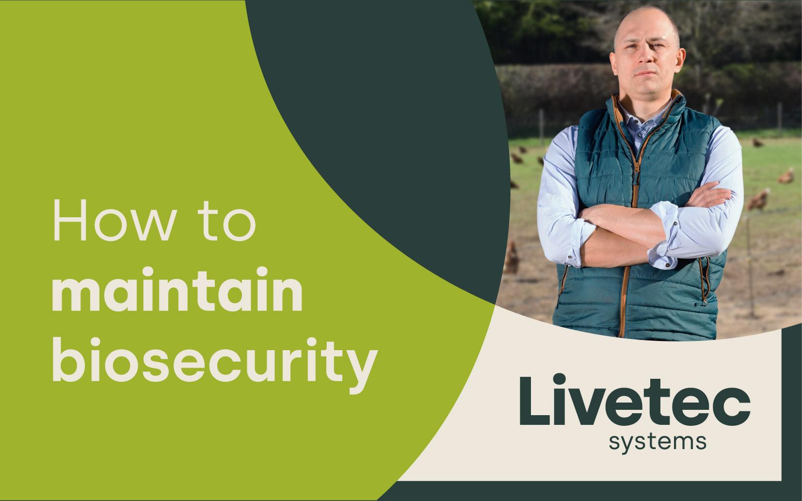 How to maintain biosecurity