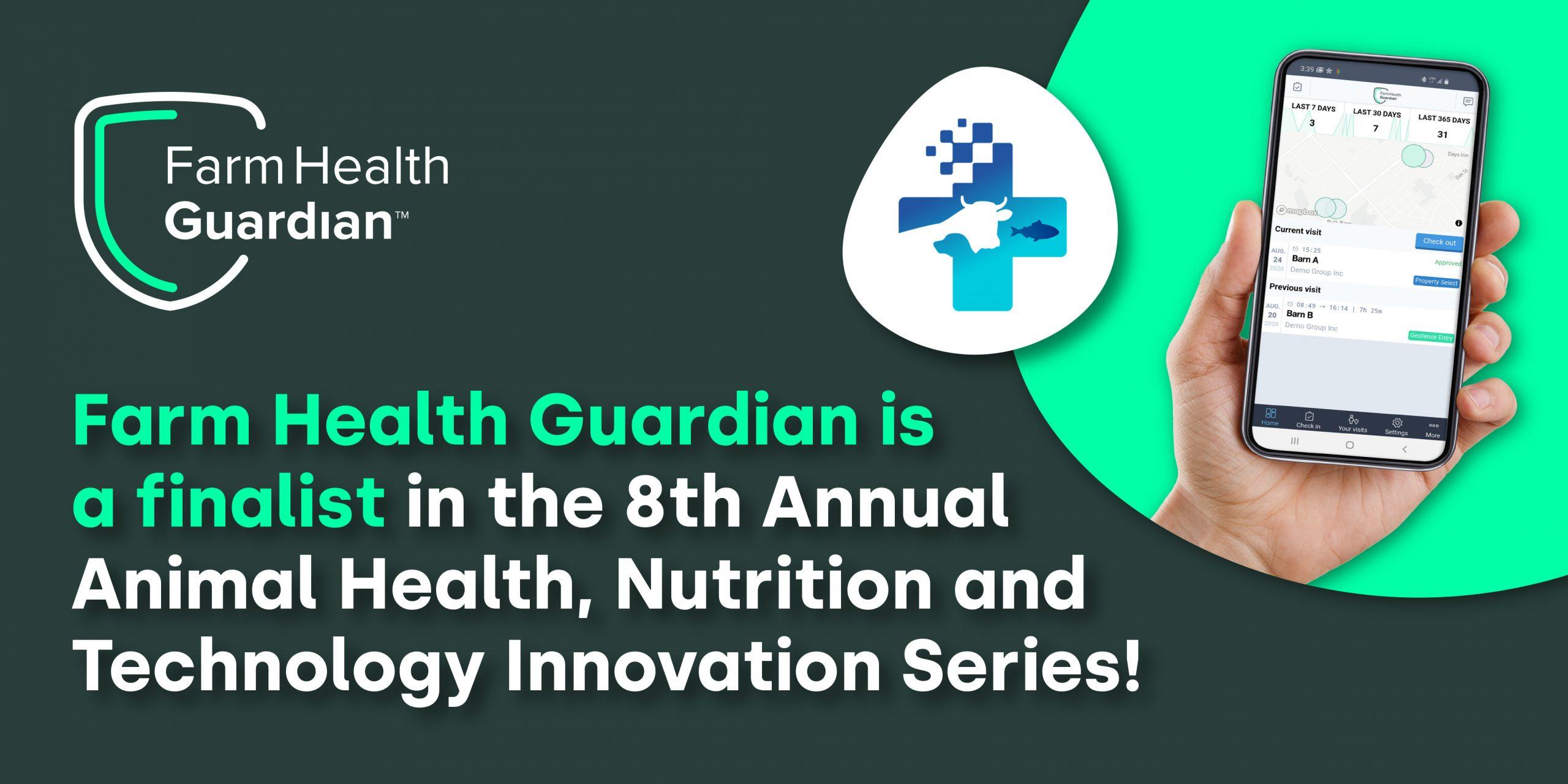 Farm Health Guardian is a finalist at the 8th Annual Animal Health, Nutrition and Technology Innovation series!