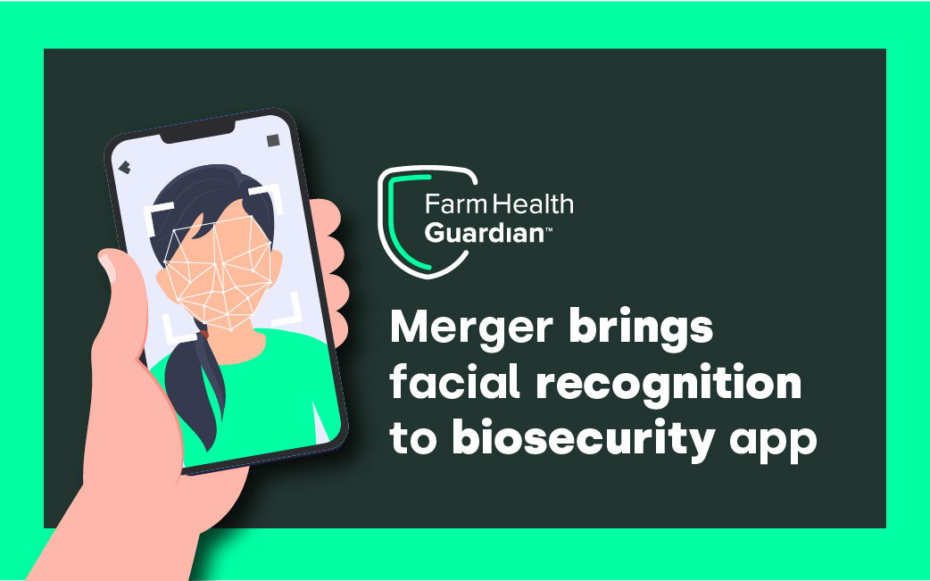 Farm Health Guardian merger brings facial recognition to biosecurity app