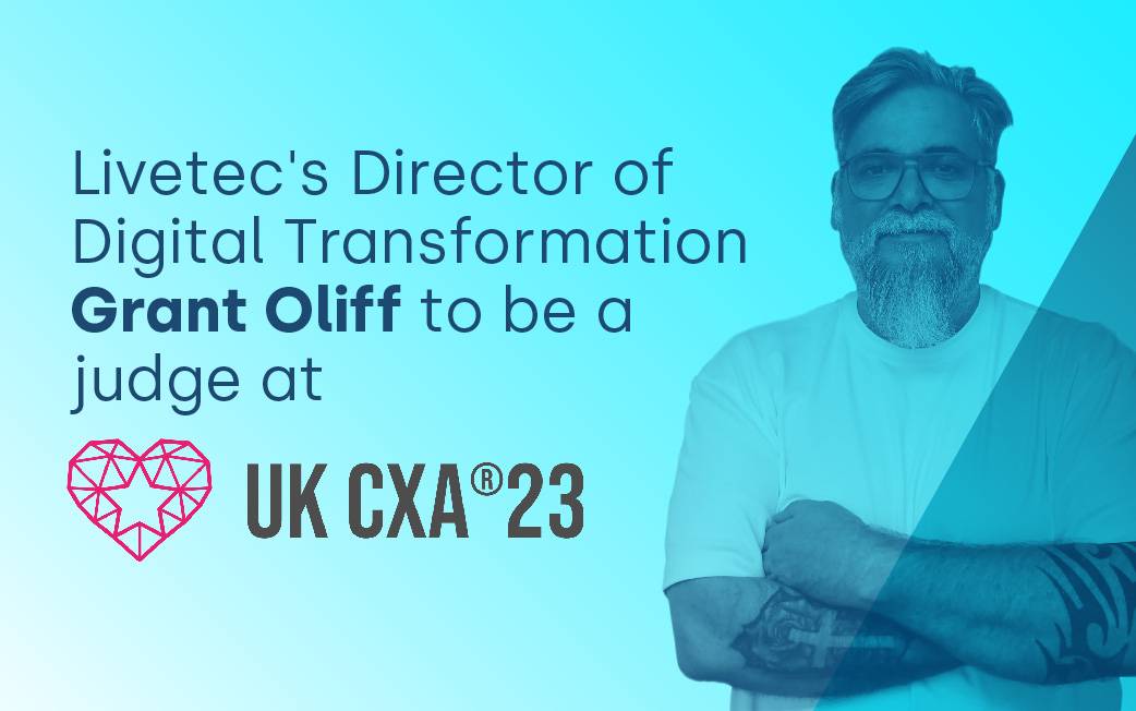 Director of Digital Transformation, Grant Oliff to be a judge at the UK CXA™ 2023