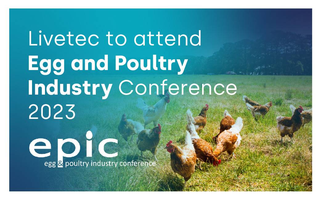 Livetec to attend Egg and Poultry Industry Conference 2023